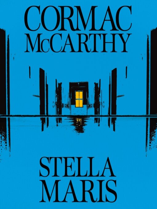 Title details for Stella Maris by Cormac McCarthy - Available